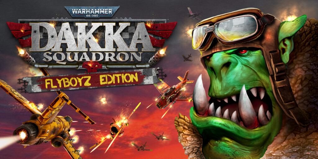 Warhammer 40K : Dakka Squadron